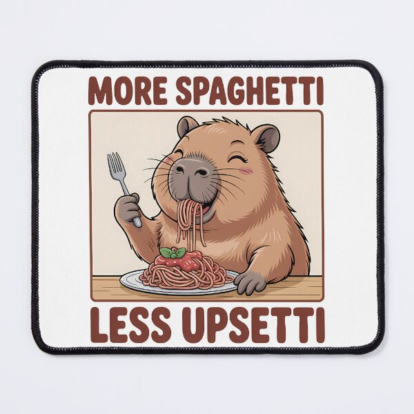 Item preview, More Spaghetti Less Upsetti Capybara Funny Pasta Lover Meme designed and sold by LoFizzy.