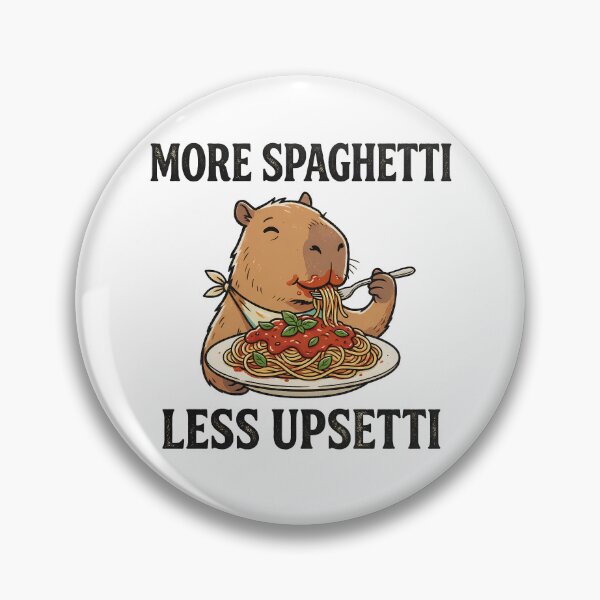 Item preview, More Spaghetti Less Upsetti Capybara Funny Pasta Lover Meme designed and sold by LoFizzy.