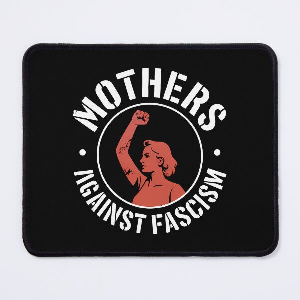Item preview, Mothers against Fascism - Political Statement Design designed and sold by LoFizzy.
