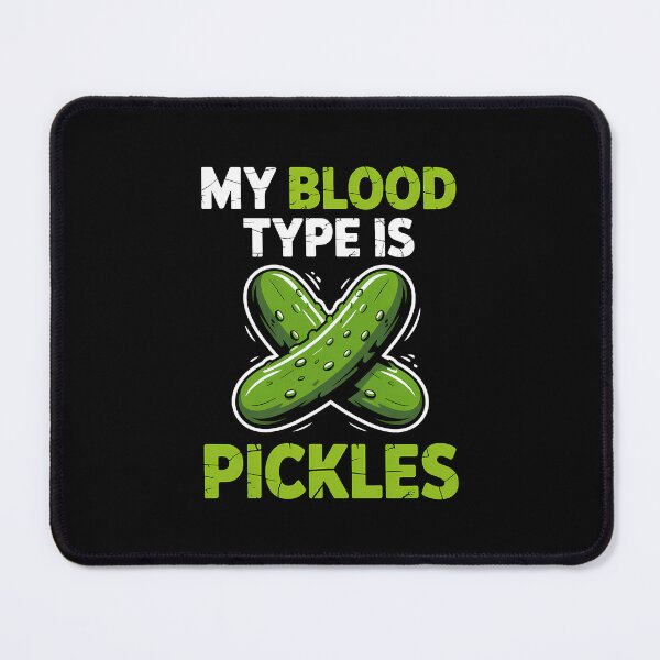 Item preview, My Blood Type Is Pickles – Funny Pickle Lover Gift designed and sold by LoFizzy.