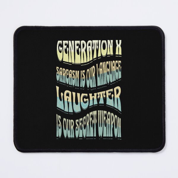 Item preview, Retro Wave Generation X Sarcasm Secret Weapon Quote designed and sold by AtulDave.