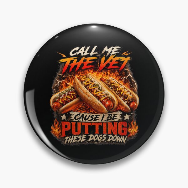 Item preview, Call Me The Vet Cause I Be Putting These Dogs Down Funny Hot Dog Fan Barbecue Humor designed and sold by ZadehsiGG.