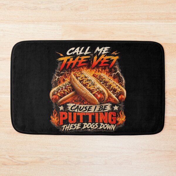 Item preview, Call Me The Vet Cause I Be Putting These Dogs Down Funny Hot Dog Fan Barbecue Humor designed and sold by ZadehsiGG.