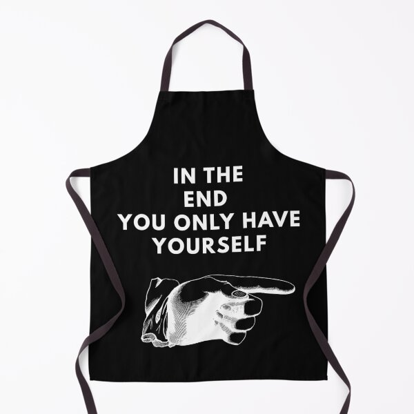 Item preview, IN THE TIME END YOU ONLY HAVE YOUR SELF designed and sold by SKYSHOP007.