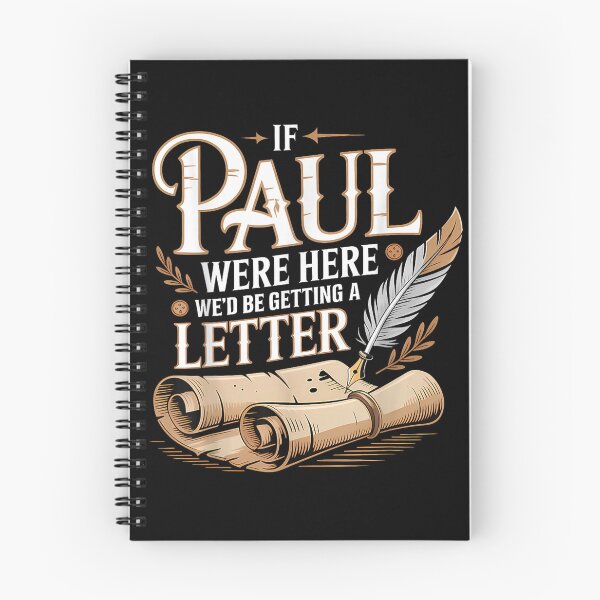 Item preview, If Paul Were Here Wed Be Getting A Letter designed and sold by VickyKuhnart.