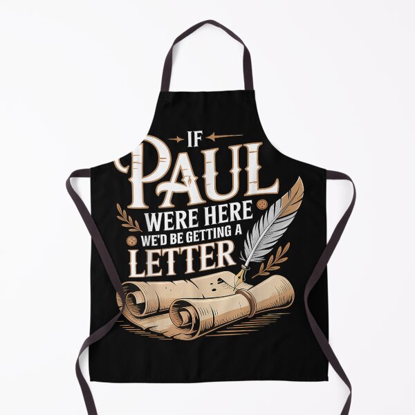 Item preview, If Paul Were Here Wed Be Getting A Letter designed and sold by VickyKuhnart.