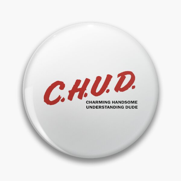 Item preview, Chud Charming Handsome Understanding Dude designed and sold by CharmiA Fox.