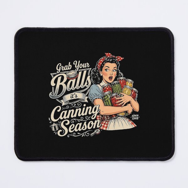 Item preview, Grab Your Balls Canning Season Funny Retro Kitchen designed and sold by OddPopARt.