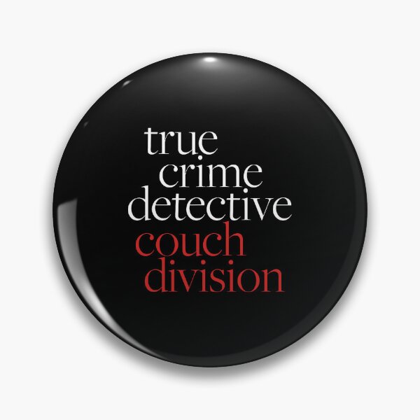 Item preview, True Crime Detective Couch Division Funny Lover designed and sold by thefirstbroo.