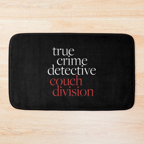 Item preview, True Crime Detective Couch Division Funny Lover designed and sold by thefirstbroo.