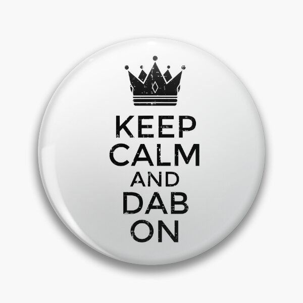 Item preview, Keep Calm And Dab On designed and sold by CharmiA Fox.