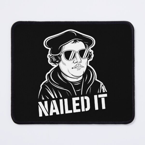 Item preview, Nailed It – Funny Martin Luther Reformation History Pun designed and sold by LoFizzy.