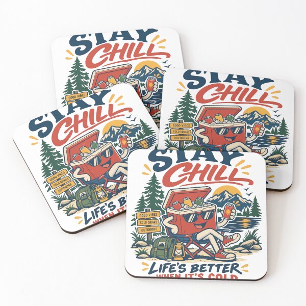 Item preview, Stay Chill, Life’s Better When It’s Cold – Camping Cooler designed and sold by Summit Folk Studio.
