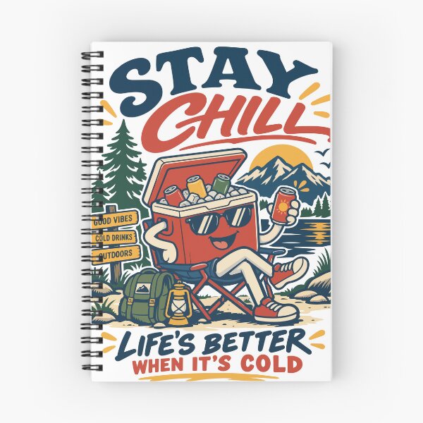 Item preview, Stay Chill, Life’s Better When It’s Cold – Camping Cooler designed and sold by Summit Folk Studio.