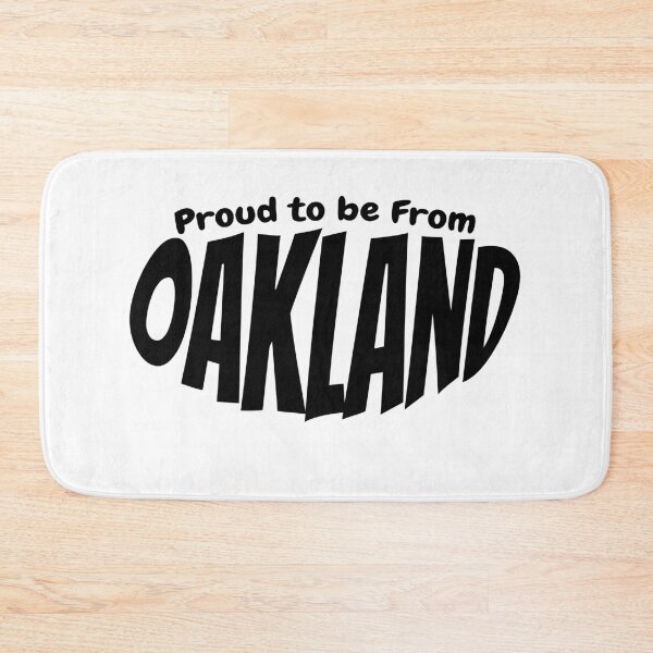 Item preview, Proud to Be From Oakland gift for Oakland citizens designed and sold by YAZ.