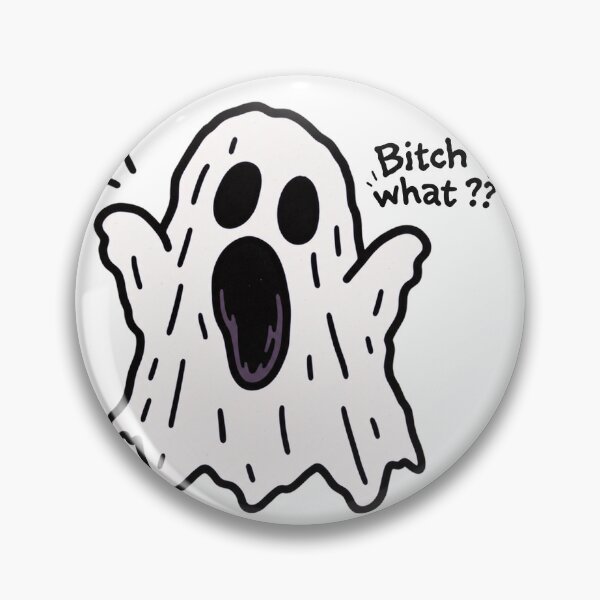 Item preview, Bitch What Funny Ghost Halloween designed and sold by MonkiFlipp.