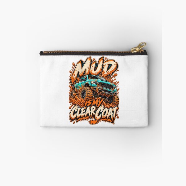 Item preview, Mud Is My Clear Coat designed and sold by eWproject.