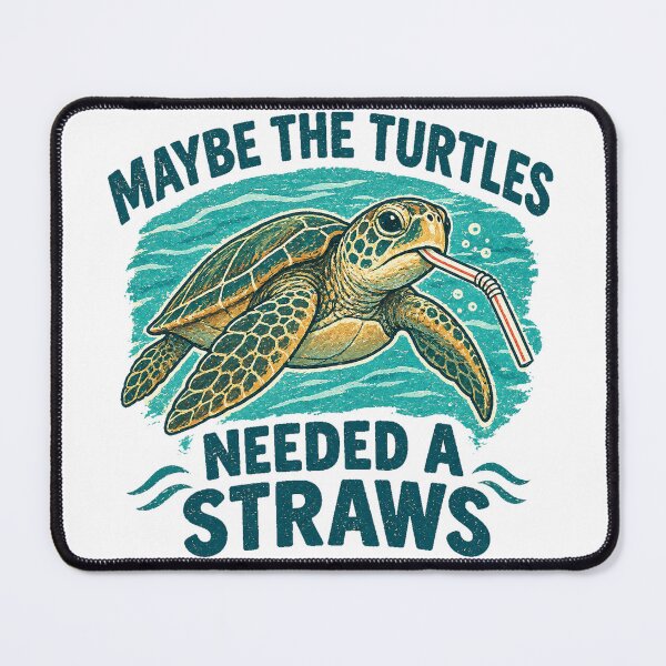 Item preview, MAYBE THE TURTLES NEEDED A STRAWS designed and sold by erkinmaddison.