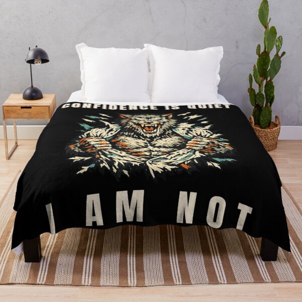 Item preview, Confidence Is Quiet I Am Not Werewolf Wolf Power Strength designed and sold by ZadehsiGG.