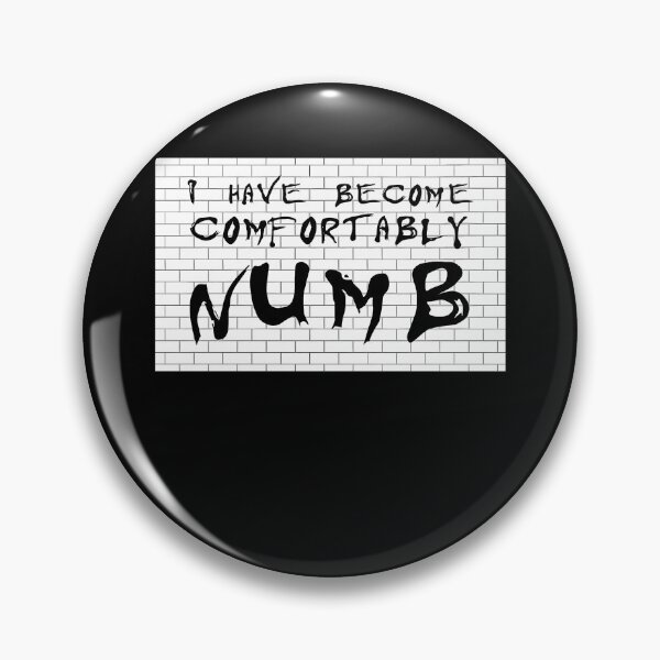 Item preview, I Have Become Comfortably Numb. Black designed and sold by RaulReese.