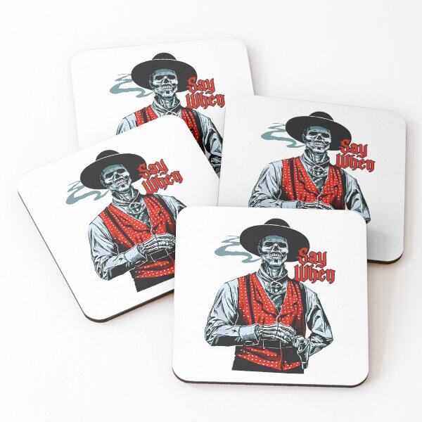 Item preview, Say When Skull Cowboy Western Skeleton Humor designed and sold by thefirstbroo.