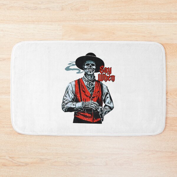 Item preview, Say When Skull Cowboy Western Skeleton Humor designed and sold by thefirstbroo.