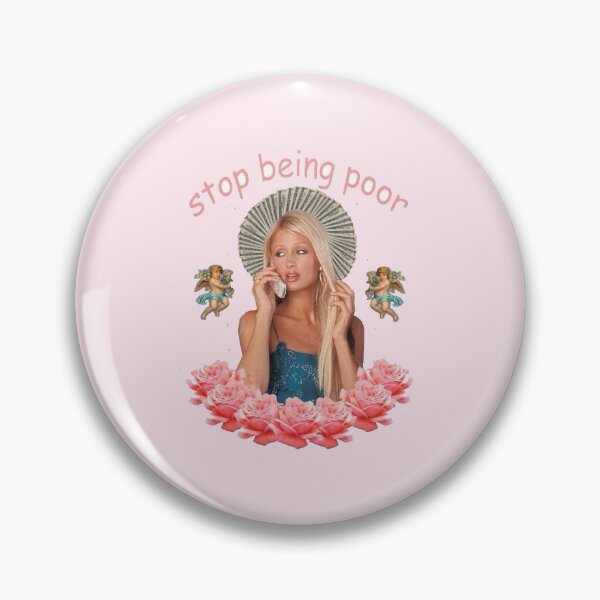 Item preview, Stop being poor Paris hilton designed and sold by ellmoswrld.