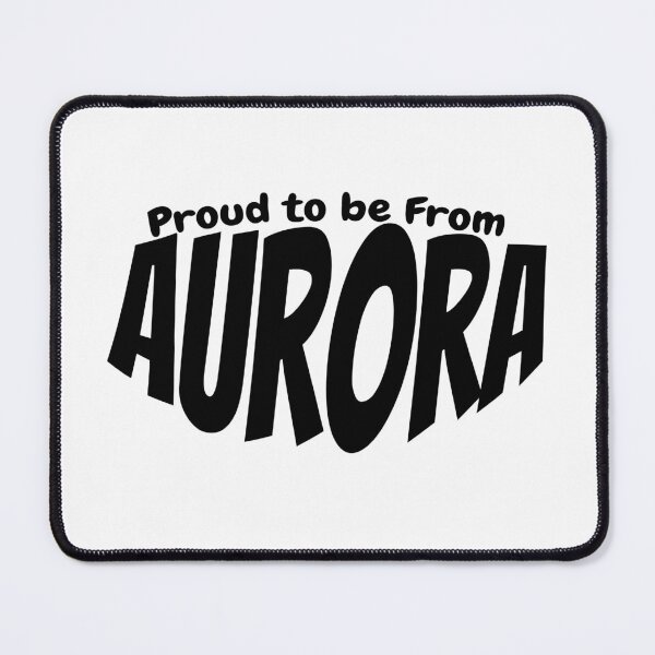 Item preview, Proud to Be From Aurora gift for Aurora citizens designed and sold by YAZ.