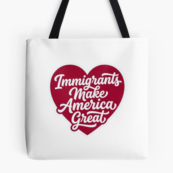 Item preview, Immigrants Make America Great Red Heart Pro Immigration Activist Civil Rights Quote    designed and sold by raedattia.