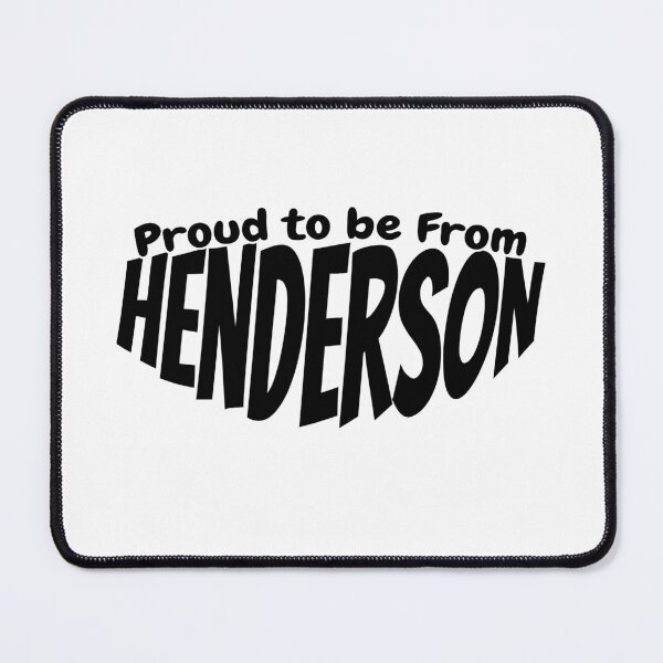 Item preview, Proud to Be From Henderson gift for Henderson citizens designed and sold by YAZ.