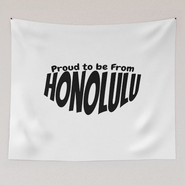 Item preview, Proud to Be From Honolulu gift for Honolulu citizens designed and sold by YAZ.