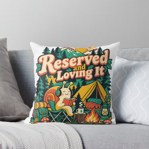 Item preview, Reserved and Loving It Snail Camping Humor designed and sold by Summit Folk Studio.