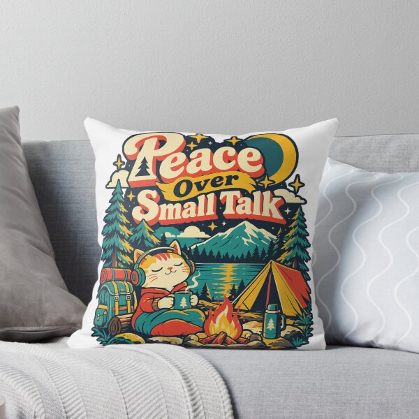 Item preview, Peace Over Small Talk Cat Camping Humor designed and sold by Summit Folk Studio.