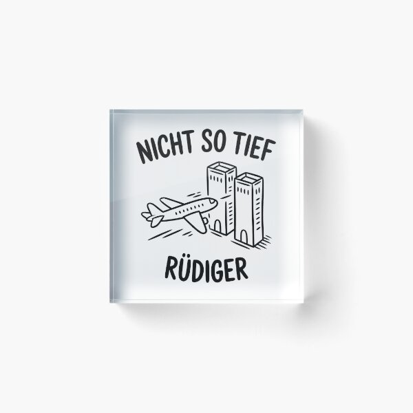 Item preview, Nicht so tief Rüdiger – Deutsche Memes Wortspiel Design designed and sold by LoFizzy.