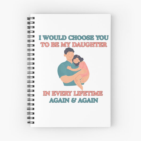 Item preview, I Would Choose You to Be My Daughter in Every Lifetime | Dad & Daughter designed and sold by 22k Lab Studio.