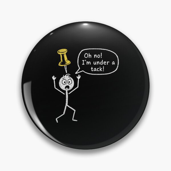 Item preview, Under a Tack Office Humor Stickman Wordplay designed and sold by thefirstbroo.