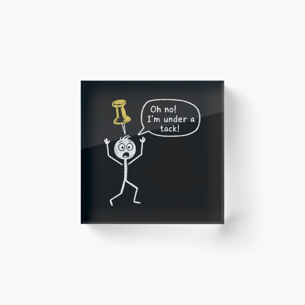 Item preview, Under a Tack Office Humor Stickman Wordplay designed and sold by thefirstbroo.