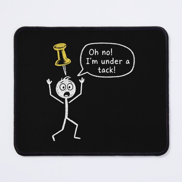Item preview, Under a Tack Office Humor Stickman Wordplay designed and sold by thefirstbroo.