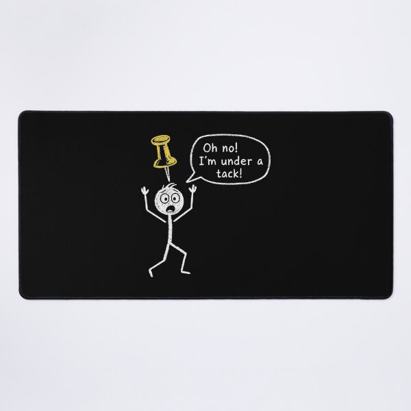 Item preview, Under a Tack Office Humor Stickman Wordplay designed and sold by thefirstbroo.