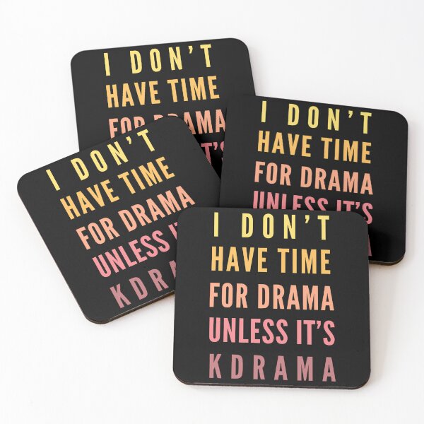 Item preview, Dont Have Time For Drama Unless Its Kdrama designed and sold by efraim-majewsk.