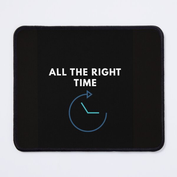 Item preview, ALL THE RIGHT TIME designed and sold by SKYSHOP007.