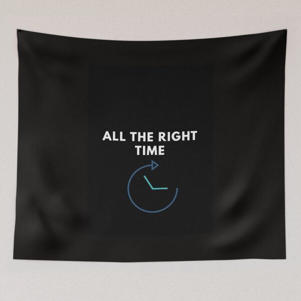Item preview, ALL THE RIGHT TIME designed and sold by SKYSHOP007.