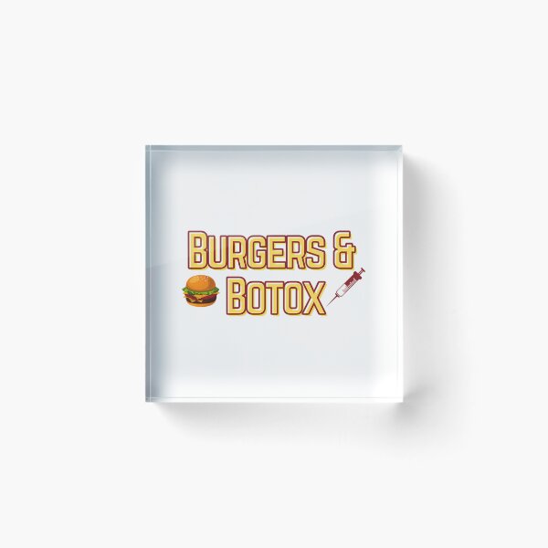 Item preview, Burgers And Botox designed and sold by kristinp-artrid.
