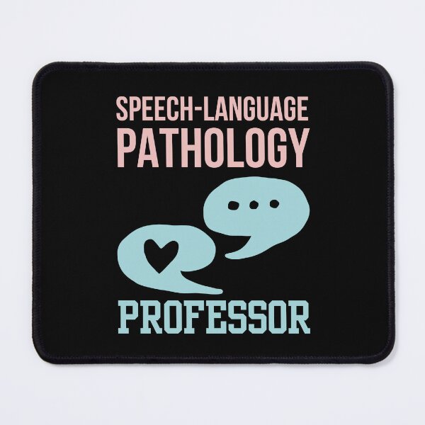 Item preview, Speech-Language Pathology Professor designed and sold by domostore.