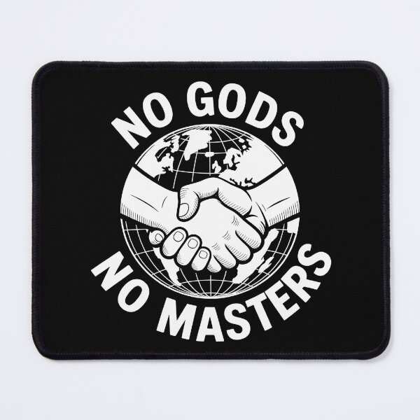 Item preview, No Gods No Masters - Political Statement Design designed and sold by LoFizzy.