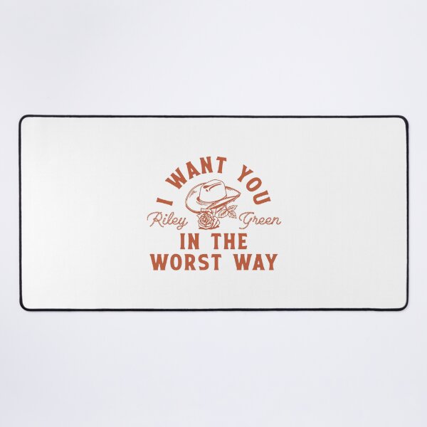 Item preview, Riley Green Want You In The Worst Way designed and sold by thefirstbroo.