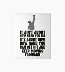 It Ain't About How Hard You Hit Art Board