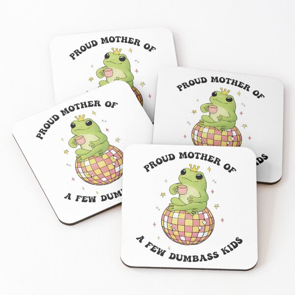 Item preview, Proud Mother of a Few Dumbass Funny Frog Disco designed and sold by casopicolo.
