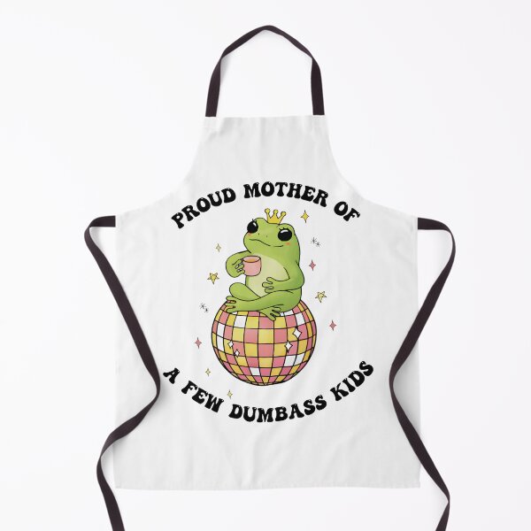 Item preview, Proud Mother of a Few Dumbass Funny Frog Disco designed and sold by casopicolo.