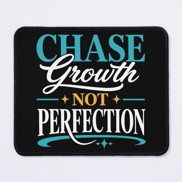 Item preview, Chase Growth Not Perfection Motivational Growth Mindset T-Shirt designed and sold by rejowan-arts.